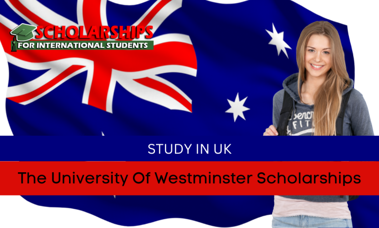 The University Of Westminster Scholarships