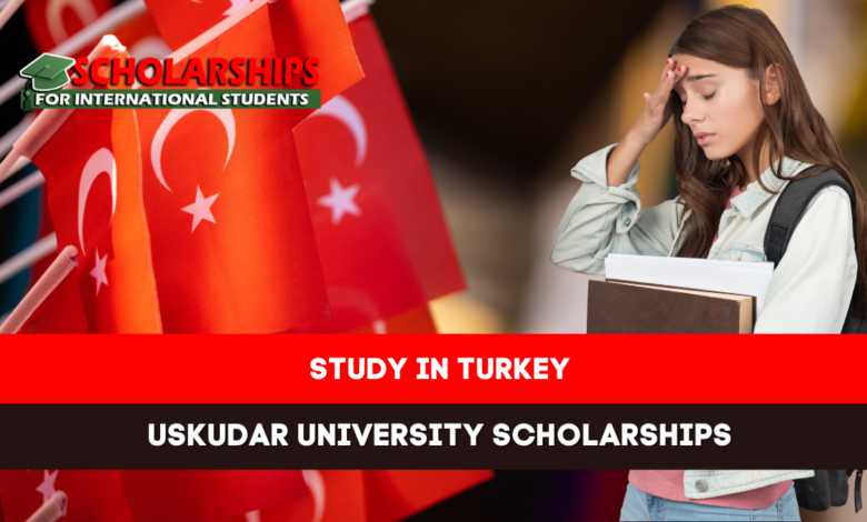 Uskudar University Scholarships